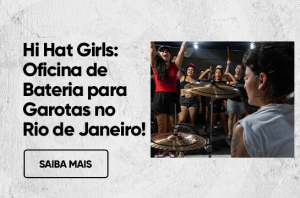 Leia mais sobre o artigo Hi Hat Girls: Oficina de Bateria para Garotas no Rio de Janeiro!